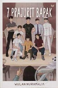 7 PRAJURIT BAPAK
