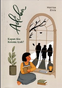 Image of ADIBA
(Kapan Aku Ketemu Ayah)