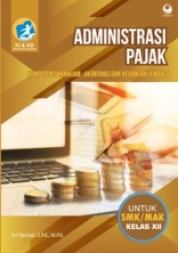 ADMINSTRASI PAJAK KELAS XII (GRASINDO)