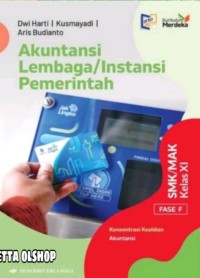 Image of AKUNTANSI LEMBAGA/INSTANSI PEMERINTAH SMK/MAK KELAS XI FASE F