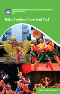 BUKU PANDUAN GURU SENI TARI KELAS X
