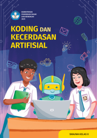 Image of E Book Koding dan Kecerdasan Artifisial untuk SMA/MA Kelas X