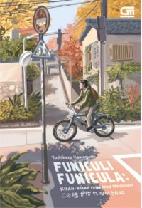 Image of FUNICULA FUNICULI : KISAH-KISAH YANG BARU TERUNGKAP