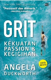 Image of GRIT
(KEKUATAN, PASSION & KEGIGIHAN)