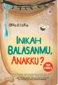 INIKAH BALASANMU, ANAKKU?