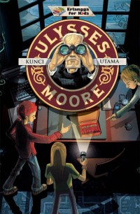 ULYSSES MOORE : KUNCI UTAMA