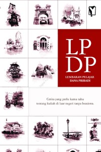 LPDP : LEMBARAN PELAJAR DANA PRIBADI
