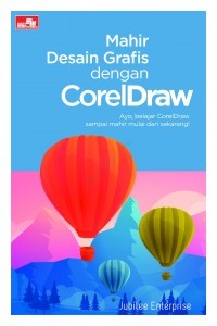 MAHIR DESAIN GRAFIS DENGAN COREL DRAW