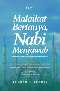 MALAIKAT BERTANYA, NABI MENJAWAB