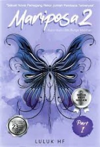 MARIPOSA 2 Part 1 Kupu -kupu dan Bunga Matahari