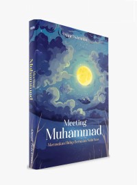 Image of MEETING MUHAMMAD
(Merasakan Hidup Bersama Nabi SAW)