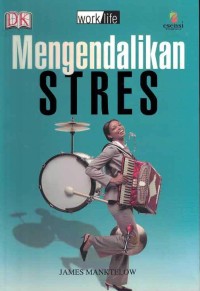 MENGENDALIKAN STRES