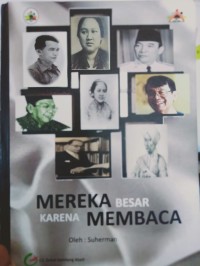 MEREKA BESAR KARENA MEMBACA