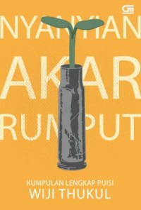 Image of NYANYIAN AKAR RUMPUT
Kumpulan Lengkap Puisi