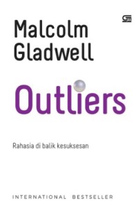 Image of OUTLIERS
Rahasia di balik kesuksesan