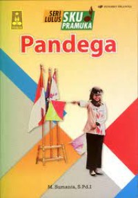 PANDEGA
Seri Lulus SKU Pramuka