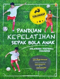 PANDUAN KEPELATIHAN SEPAK BOLA ANAK