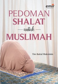 PEDOMAN SHALAT UNTUK MUSLIMAH