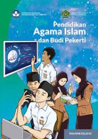 PENDIDIKAN AGAMA ISLAM DAN BUDI PEKERTI KELAS XI