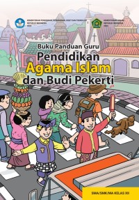 PENDIDIKAN AGAMA ISLAM DAN BUDI PEKERTI KELAS XII