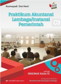 PRAKTIKUM AKUNTANSI LEMBAGA/INSTANSI PEMERINTAH KELAS XI