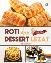 ROTI dan DESSERT LEZAT