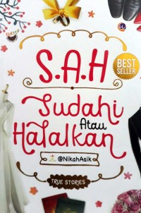 Image of S.A.H Sudahi Atau Halalkan