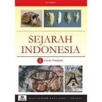 SEJARAH INDONESIA 1
Zaman Prasejarah