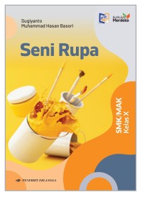 SENI RUPA KELAS X