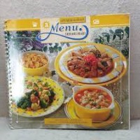 Seri Menu & Resep 
MENU SEHARI-HARI 3