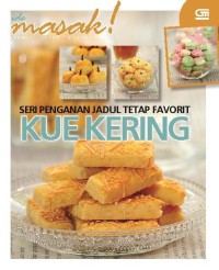 SERI PENGANAN JADUL TETAP FAVORIT
KUE KERING