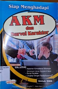 SIAP MENGHADAPI AKM DAN SURVEI KARAKTER