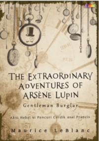 THE EXTRAORDINARY ADVENTURES OF ARSENE LUPIN