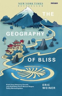 THE GEOGRAPHY OF BLISS